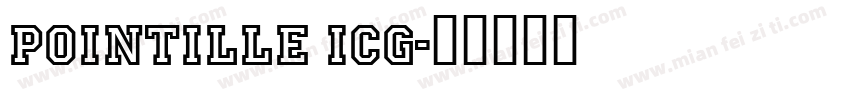 Pointille ICG字体转换